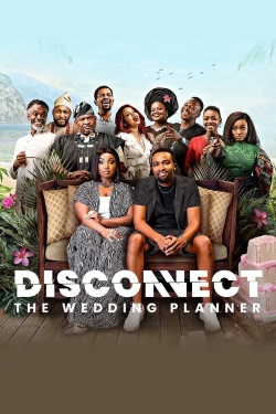 Watch Disconnect: The Wedding Planner Full Movies Free HD Online 123Movies Alternative Sites | MegaMads.tv