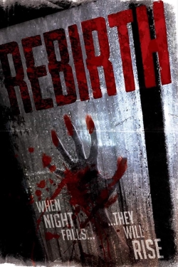 Watch Rebirth Full Movies Free HD Online 123Movies Alternative Sites | MegaMads.tv