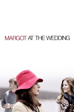 Watch Margot at the Wedding Full Movies Free HD Online 123Movies Alternative Sites | MegaMads.tv