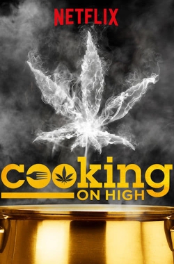 Watch Cooking on High Full Movies Free HD Online 123Movies Alternative Sites | MegaMads.tv