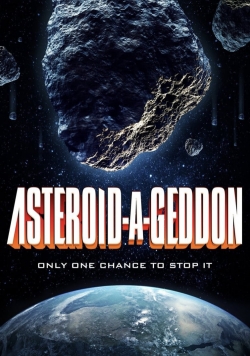 Watch Asteroid-a-Geddon Full Movies Free HD Online 123Movies Alternative Sites | MegaMads.tv