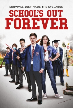 Watch School's Out Forever Full Movies Free HD Online 123Movies Alternative Sites | MegaMads.tv