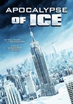 Watch Apocalypse of Ice Full Movies Free HD Online 123Movies Alternative Sites | MegaMads.tv