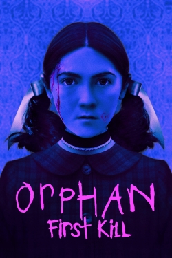 Watch Orphan: First Kill Full Movies Free HD Online 123Movies Alternative Sites | MegaMads.tv