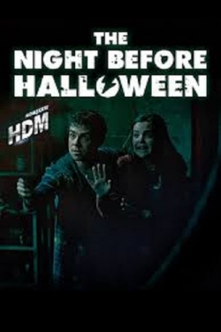 Watch The Night Before Halloween Full Movies Free HD Online 123Movies Alternative Sites | MegaMads.tv