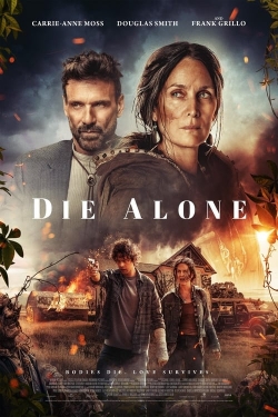 Watch Die Alone Full Movies Free HD Online 123Movies Alternative Sites | MegaMads.tv