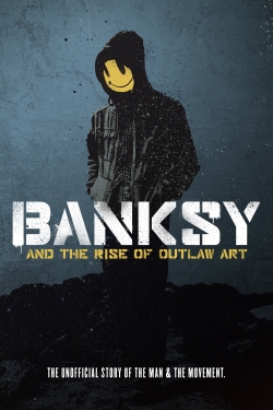 Watch Banksy and the Rise of Outlaw Art Full Movies Free HD Online 123Movies Alternative Sites | MegaMads.tv