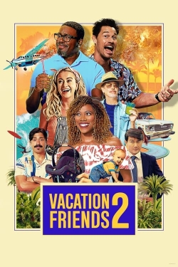 Watch Vacation Friends 2 Full Movies Free HD Online 123Movies Alternative Sites | MegaMads.tv