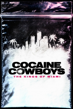 Watch Cocaine Cowboys: The Kings of Miami Full Movies Free HD Online 123Movies Alternative Sites | MegaMads.tv