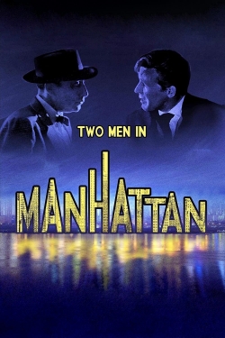 Watch Two Men in Manhattan Full Movies Free HD Online 123Movies Alternative Sites | MegaMads.tv