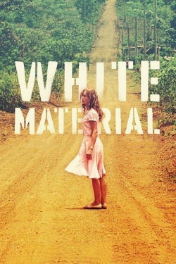 Watch White Material Full Movies Free HD Online 123Movies Alternative Sites | MegaMads.tv