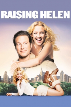 Watch Raising Helen Full Movies Free HD Online 123Movies Alternative Sites | MegaMads.tv