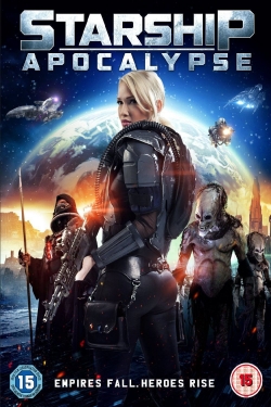 Watch Starship Apocalypse Full Movies Free HD Online 123Movies Alternative Sites | MegaMads.tv