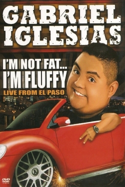 Watch Gabriel Iglesias: I'm Not Fat... I'm Fluffy Full Movies Free HD Online 123Movies Alternative Sites | MegaMads.tv