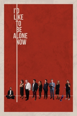 Watch I'd Like to Be Alone Now Full Movies Free HD Online 123Movies Alternative Sites | MegaMads.tv