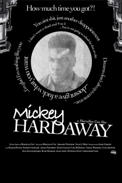 Watch Mickey Hardaway Full Movies Free HD Online 123Movies Alternative Sites | MegaMads.tv