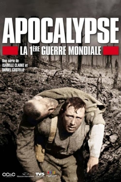 Watch Apocalypse: World War I Full Movies Free HD Online 123Movies Alternative Sites | MegaMads.tv