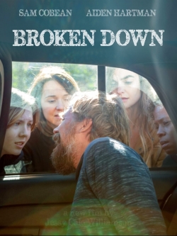 Watch Broken Down Full Movies Free HD Online 123Movies Alternative Sites | MegaMads.tv