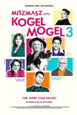 Watch Miszmasz, czyli Kogel Mogel 3 Full Movies Free HD Online 123Movies Alternative Sites | MegaMads.tv