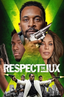 Watch Respect The Jux Full Movies Free HD Online 123Movies Alternative Sites | MegaMads.tv