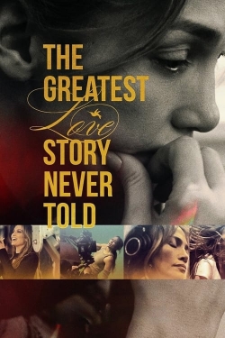 Watch The Greatest Love Story Never Told Full Movies Free HD Online 123Movies Alternative Sites | MegaMads.tv