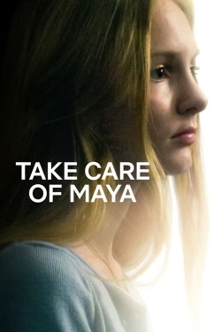 Watch Take Care of Maya Full Movies Free HD Online 123Movies Alternative Sites | MegaMads.tv