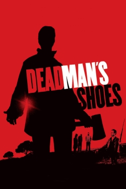 Watch Dead Man's Shoes Full Movies Free HD Online 123Movies Alternative Sites | MegaMads.tv