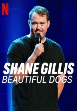 Watch Shane Gillis: Beautiful Dogs Full Movies Free HD Online 123Movies Alternative Sites | MegaMads.tv