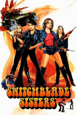 Watch Switchblade Sisters Full Movies Free HD Online 123Movies Alternative Sites | MegaMads.tv