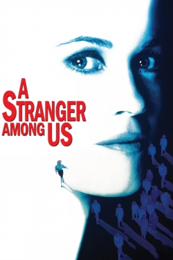 Watch A Stranger Among Us Full Movies Free HD Online 123Movies Alternative Sites | MegaMads.tv