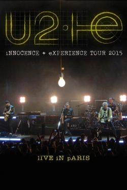 Watch U2: iNNOCENCE + eXPERIENCE Live in Paris Full Movies Free HD Online 123Movies Alternative Sites | MegaMads.tv