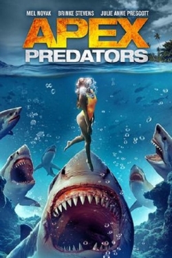 Watch Apex Predators Full Movies Free HD Online 123Movies Alternative Sites | MegaMads.tv