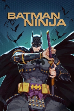 Watch Batman Ninja Full Movies Free HD Online 123Movies Alternative Sites | MegaMads.tv