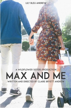 Watch Max and Me Full Movies Free HD Online 123Movies Alternative Sites | MegaMads.tv