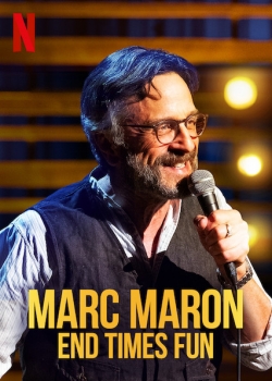 Watch Marc Maron: End Times Fun Full Movies Free HD Online 123Movies Alternative Sites | MegaMads.tv