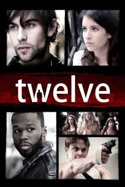 Watch Twelve Full Movies Free HD Online 123Movies Alternative Sites | MegaMads.tv