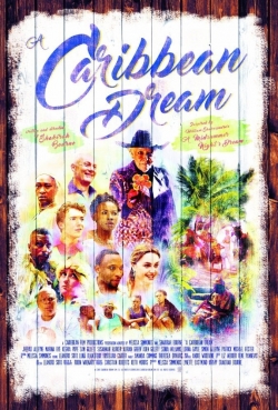 Watch A Caribbean Dream Full Movies Free HD Online 123Movies Alternative Sites | MegaMads.tv