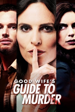 Watch Good Wife's Guide to Murder Full Movies Free HD Online 123Movies Alternative Sites | MegaMads.tv