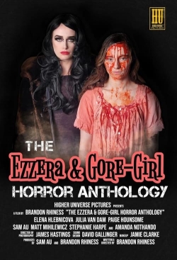 Watch The Ezzera & Gore-Girl Horror Anthology Full Movies Free HD Online 123Movies Alternative Sites | MegaMads.tv