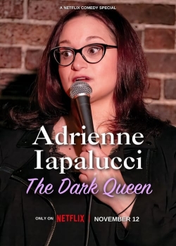 Watch Adrienne Iapalucci: The Dark Queen Full Movies Free HD Online 123Movies Alternative Sites | MegaMads.tv