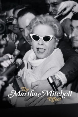 Watch The Martha Mitchell Effect Full Movies Free HD Online 123Movies Alternative Sites | MegaMads.tv