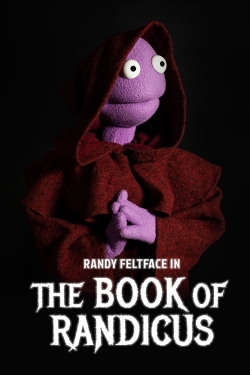 Watch Randy Feltface: The Book of Randicus Full Movies Free HD Online 123Movies Alternative Sites | MegaMads.tv