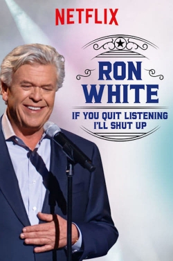 Watch Ron White: If You Quit Listening, I'll Shut Up Full Movies Free HD Online 123Movies Alternative Sites | MegaMads.tv