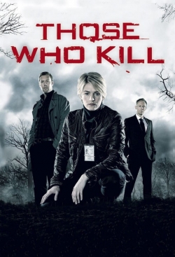 Watch Those Who Kill Full Movies Free HD Online 123Movies Alternative Sites | MegaMads.tv