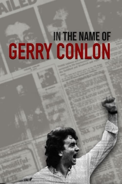 Watch In the Name of Gerry Conlon Full Movies Free HD Online 123Movies Alternative Sites | MegaMads.tv