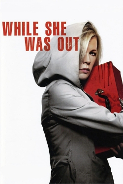 Watch While She Was Out Full Movies Free HD Online 123Movies Alternative Sites | MegaMads.tv