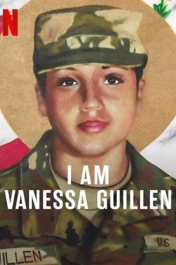 Watch I Am Vanessa Guillen Full Movies Free HD Online 123Movies Alternative Sites | MegaMads.tv