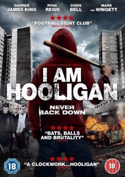 Watch I Am Hooligan Full Movies Free HD Online 123Movies Alternative Sites | MegaMads.tv