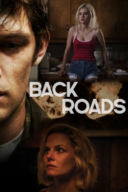 Watch Back Roads Full Movies Free HD Online 123Movies Alternative Sites | MegaMads.tv