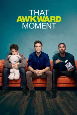 Watch That Awkward Moment Full Movies Free HD Online 123Movies Alternative Sites | MegaMads.tv